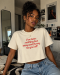 "I've Been Nothing But Sexy and Funny to You All" - Women's Boxy Tee - Graphic Crop T-Shirt