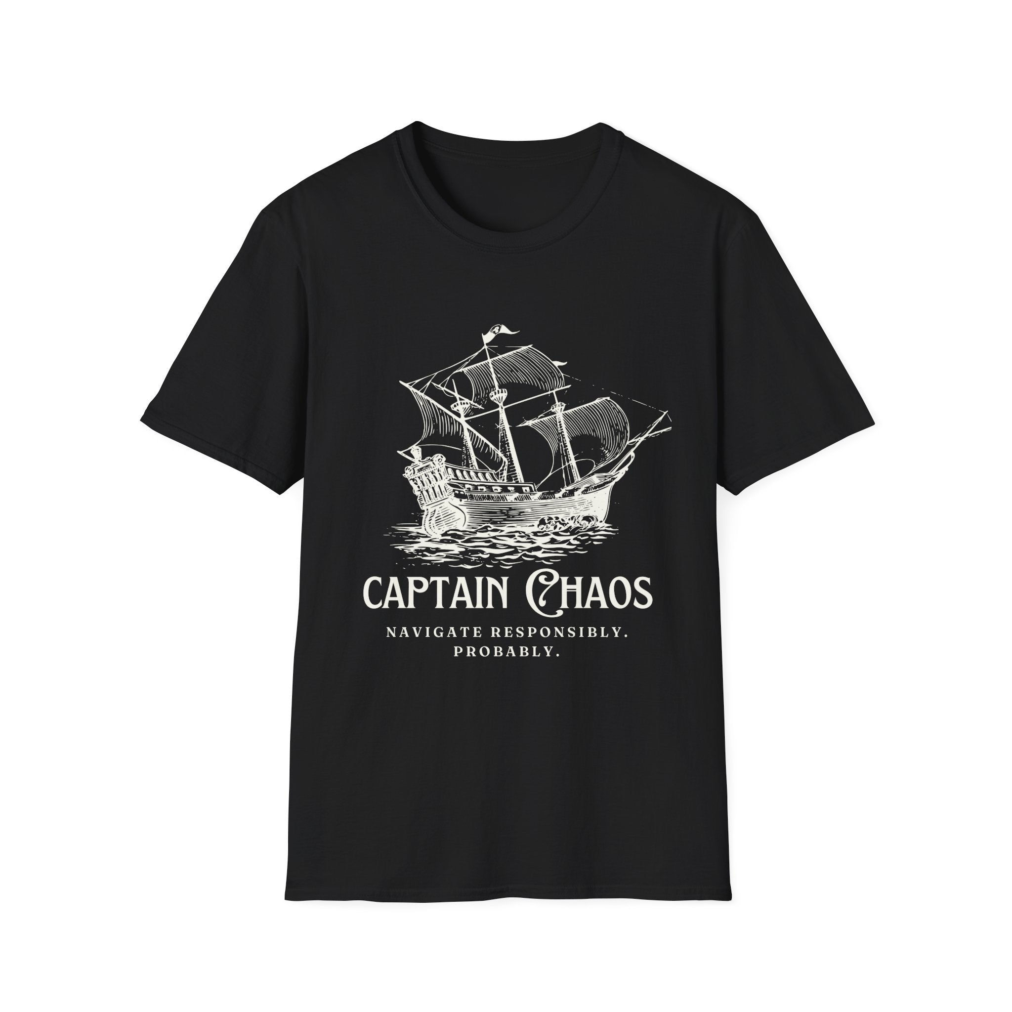 Captain Chaos, Navigate Responsibly. Probably - T‑Shirt — Vintage Pirate Sailing Graphic Tee